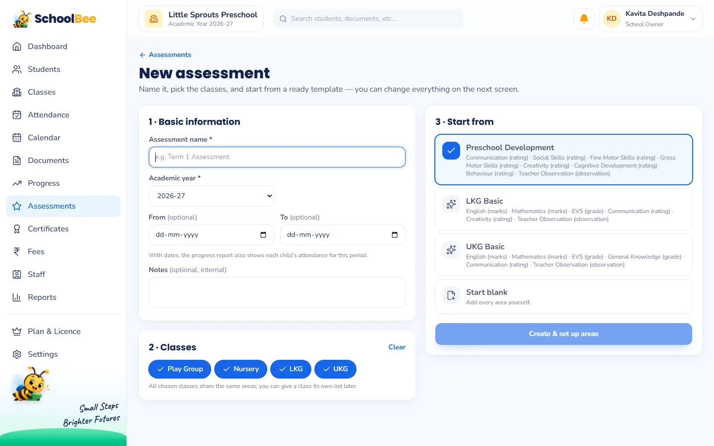 Creating a new assessment in SchoolBee with name, academic year, dates and templates such as Preschool Development, LKG Basic and UKG Basic